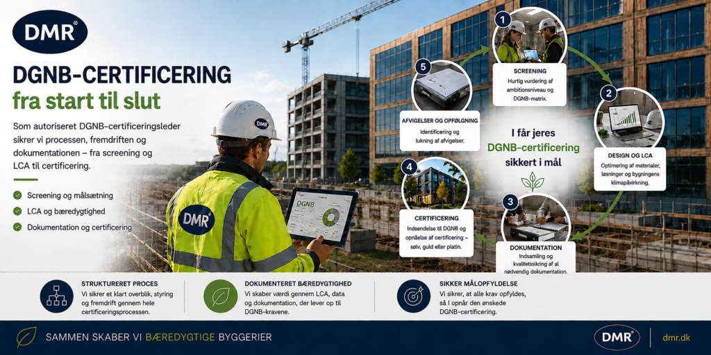 Autoriseret DGNB-certificeringsleder og teknisk rådgivning til certificeret byggeri